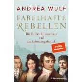 Fabelhafte Rebellen, Wulf, Andrea, Bertelsmann, C. Verlag, EAN/ISBN-13: 9783570103951