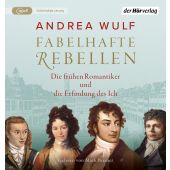 Fabelhafte Rebellen, Wulf, Andrea, Der Hörverlag, EAN/ISBN-13: 9783844547030