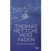 Herzfaden, Hettche, Thomas, Verlag Kiepenheuer & Witsch GmbH & Co KG, EAN/ISBN-13: 9783462052565