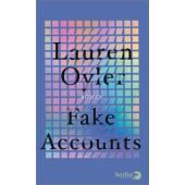 Fake Accounts, Oyler, Lauren, Berlin Verlag GmbH - Berlin, EAN/ISBN-13: 9783827014238