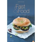 Fast & Food, Pranschke, Rafael, Christian Verlag, EAN/ISBN-13: 9783862443468