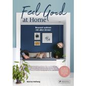 Feel Good at Home, Hellweg, Marion, Prestel Verlag, EAN/ISBN-13: 9783791389387