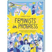 Feminists in Progress, Meyer, Lauraine, Carlsen Verlag GmbH, EAN/ISBN-13: 9783551726506