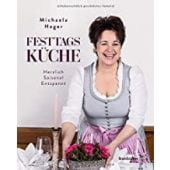Festtagsküche, Hager, Michaela, Christian Brandstätter, EAN/ISBN-13: 9783710603723
