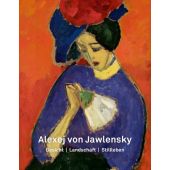 Alexej von Jawlensky, Adolphs, Volker/Niehoff, Anna/Zieglgänsberger, Roman, EAN/ISBN-13: 9783422985261