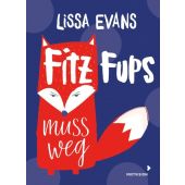 Fitz Fups muss weg, Evans, Lissa, Mixtvision Mediengesellschaft mbH., EAN/ISBN-13: 9783958541191