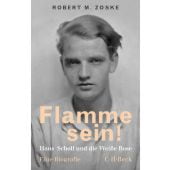 Flamme sein!, Zoske, Robert M, Verlag C. H. BECK oHG, EAN/ISBN-13: 9783406768026