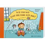 Wie und wo geht der Floh aufs Klo?, Kulot, Daniela, Gerstenberg Verlag GmbH & Co.KG, EAN/ISBN-13: 9783836960564