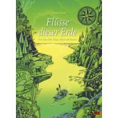 Flüsse dieser Erde, Goes, Peter, Beltz, Julius Verlag, EAN/ISBN-13: 9783407754226