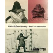 fontane.200/Brandenburg, Verlag für Berlin-Brandenburg, EAN/ISBN-13: 9783947215539