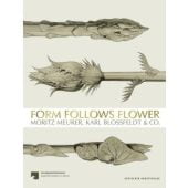 Form Follows Flower, Deutscher Kunstverlag GmbH, EAN/ISBN-13: 9783422074453