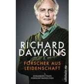 Forscher aus Leidenschaft, Dawkins, Richard, Ullstein Buchverlage GmbH, EAN/ISBN-13: 9783550050268