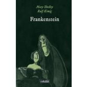 Frankenstein, König, Ralf/Shelley, Mary, Carlsen Verlag GmbH, EAN/ISBN-13: 9783551713544