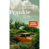 Frankie, Köhlmeier, Michael, Carl Hanser Verlag GmbH & Co.KG, EAN/ISBN-13: 9783446276185