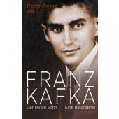Franz Kafka, Alt, Peter-André, Verlag C. H. BECK oHG, EAN/ISBN-13: 9783406808524