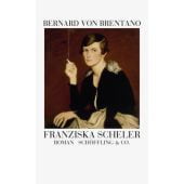 Franziska Scheler, Brentano, Bernard von, Schöffling & Co. Verlagsbuchhandlung, EAN/ISBN-13: 9783895614897