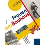 Frauen am Bauhaus, Rössler, Patrick/Otto, Elizabeth, Knesebeck Verlag, EAN/ISBN-13: 9783957282309