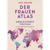 Der Frauenatlas, Seager, Joni, dtv Verlagsgesellschaft mbH & Co. KG, EAN/ISBN-13: 9783423351645