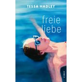 Freie Liebe, Hadley, Tessa, Kampa Verlag AG, EAN/ISBN-13: 9783311100423