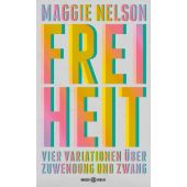 Freiheit, Nelson, Maggie, Hanser Berlin, EAN/ISBN-13: 9783446272354