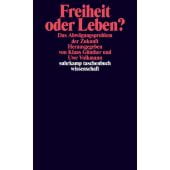 Freiheit oder Leben?, Suhrkamp, EAN/ISBN-13: 9783518299876