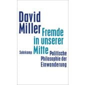 Fremde in unserer Mitte, Miller, David, Suhrkamp, EAN/ISBN-13: 9783518587119