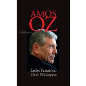Friede den Fanatikern, Oz, Amos, Suhrkamp, EAN/ISBN-13: 9783518428023