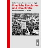 Friedliche Revolution und Demokratie, Ch. Links Verlag GmbH, EAN/ISBN-13: 9783861538349