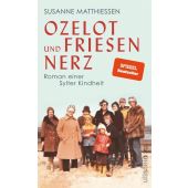 Ozelot und Friesennerz, Matthiessen, Susanne, Ullstein Buchverlage GmbH, EAN/ISBN-13: 9783550200649