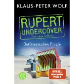 Rupert undercover - Ostfriesisches Finale, Wolf, Klaus-Peter, Fischer, S. Verlag GmbH, EAN/ISBN-13: 9783596706174