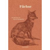 Füchse, Schumacher, Katrin, MSB Matthes & Seitz Berlin, EAN/ISBN-13: 9783957578556