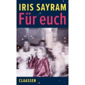 Für euch, Sayram, Iris, Claassen Verlag, EAN/ISBN-13: 9783546100571