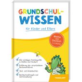 Grundschulwissen für Kinder und Eltern, Echtermann, Johanna, Tessloff Verlag, EAN/ISBN-13: 9783788626815