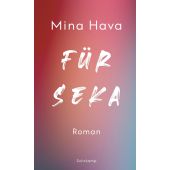 Für Seka, Hava, Mina, Suhrkamp, EAN/ISBN-13: 9783518431115