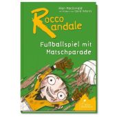 Fußballspiel mit Matschparade, MacDonald, Alan, Klett Kinderbuch Verlag GmbH, EAN/ISBN-13: 9783954700516