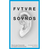Future Sounds, Dallach, Christoph, Suhrkamp, EAN/ISBN-13: 9783518465981