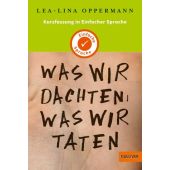 Was wir dachten, was wir taten - Kurzfassung in Einfacher Sprache, Oppermann, Lea-Lina, EAN/ISBN-13: 9783407812711