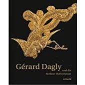 Gérard Dagly und die Berliner Hofwerkstatt, Hirmer Verlag, EAN/ISBN-13: 9783777423999