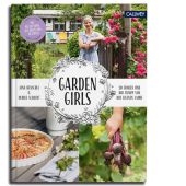 Garden Girls, Henschel, Jana, Callwey Verlag, EAN/ISBN-13: 9783766722768