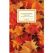 Gartenlust im Herbst, Roth, Johannes, Insel Verlag, EAN/ISBN-13: 9783458176589