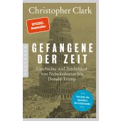 Gefangene der Zeit, Clark, Christopher, Pantheon, EAN/ISBN-13: 9783570554654