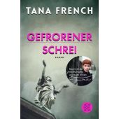 Gefrorener Schrei, French, Tana, Fischer, S. Verlag GmbH, EAN/ISBN-13: 9783596034239