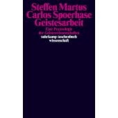 Geistesarbeit, Martus, Steffen/Spoerhase, Carlos, Suhrkamp, EAN/ISBN-13: 9783518299791