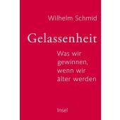Gelassenheit, Schmid, Wilhelm, Insel Verlag, EAN/ISBN-13: 9783458176008
