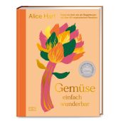 Gemüse einfach wunderbar, Hart, Alice, ZS Verlag GmbH, EAN/ISBN-13: 9783965842960