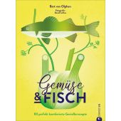 Gemüse & Fisch, Van Olphen, Bart, Christian Verlag, EAN/ISBN-13: 9783959615747