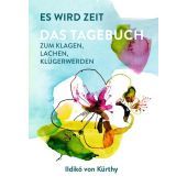 Es wird Zeit - Das Tagebuch zum Klagen, Lachen, Klügerwerden, Kürthy, Ildikó von, Rowohlt Verlag, EAN/ISBN-13: 9783499005633