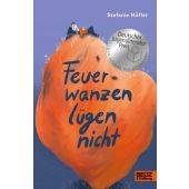Feuerwanzen lügen nicht, Höfler, Stefanie, Beltz, Julius Verlag GmbH & Co. KG, EAN/ISBN-13: 9783407756831
