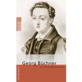 Georg Büchner, Hauschild, Jan-Christoph, Rowohlt Verlag, EAN/ISBN-13: 9783499506703