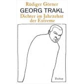 Georg Trakl, Görner, Rüdiger, Zsolnay Verlag Wien, EAN/ISBN-13: 9783552056978